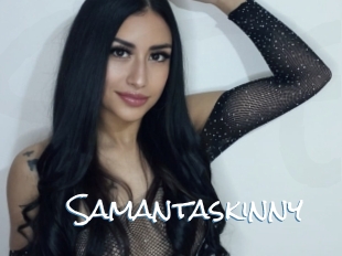 Samantaskinny