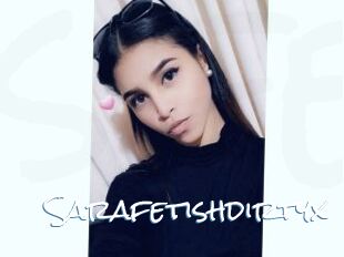 Sarafetishdirtyx