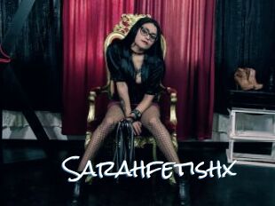 Sarahfetishx