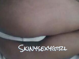 Skinysexygirl