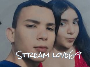 Stream_love69