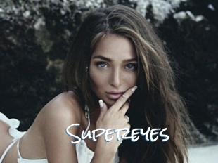 Supereyes