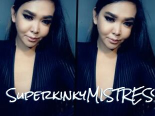 SuperkinkyMISTRESS