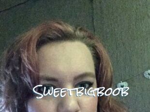 Sweetbigboob