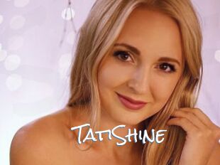 TatiShine