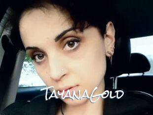 TayanaGold