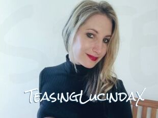 TeasingLucindaX