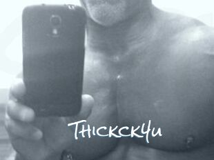 Thickck4u