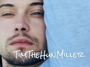 TimTheHunMiller