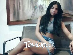 Tomwells