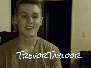 TrevorTayloor