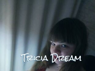 Tricia_Dream