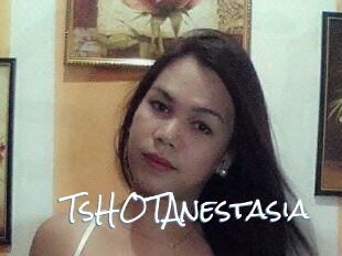 TsHOTAnestasia