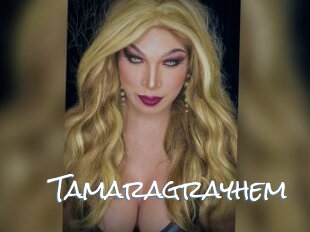 Tamaragrayhem