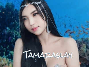 Tamaraslay