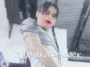 Tatiianabigcock