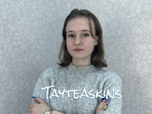 Tayteaskins