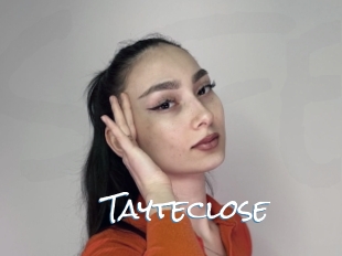 Tayteclose