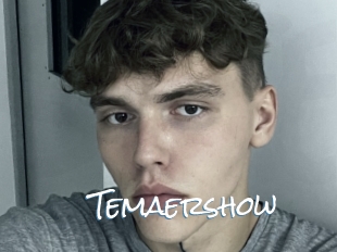 Temaershow