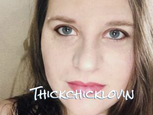 Thickchicklovin