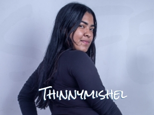Thinnymishel