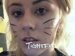 Tightfit