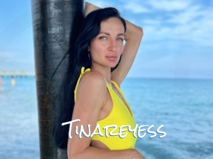 Tinareyess