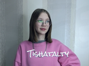 Tishatalty