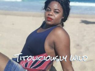Titoliciously_wild