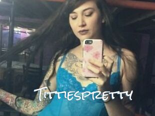 Tittiespretty