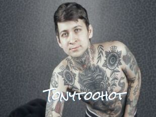 Tonytoohot