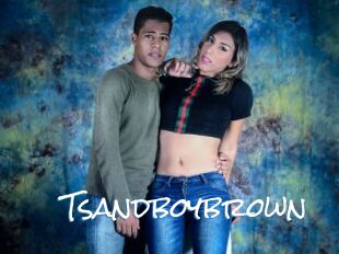 Tsandboybrown
