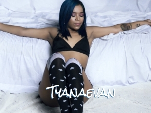 Tyanaevan
