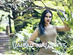 ValentinaWatts