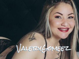 ValeryGomeez