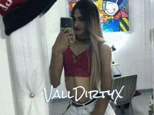 VallDirtyX
