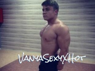 Vanya_SexyXHot