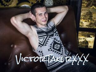 VictorTakerXXX