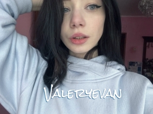 Valeryevan