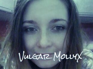 Vulgar_MollyX