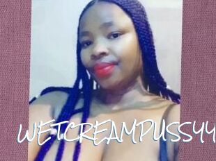 WETCREAMPUSSYY