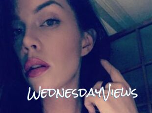 WednesdayViews