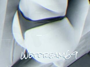 Wetdream69