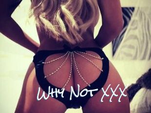 Why_Not_XXX