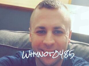 Whynot0485