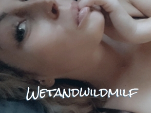 Wetandwildmilf