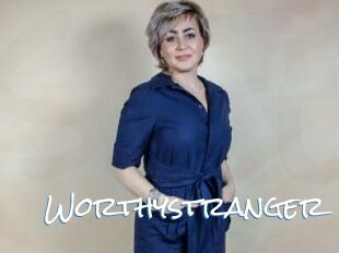 Worthystranger