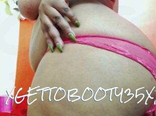 XGETTOBOOTY35XX