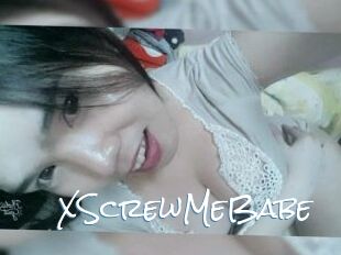 XScrewMeBabe