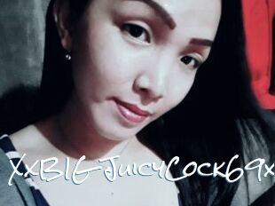 XxBIG_JuicyCock69xx